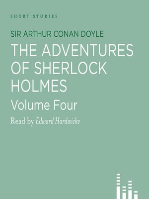 Adventures of Sherlock Holmes, volume 4 - Audiobook